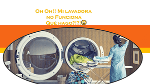 Oh Oh! Mi lavadora no funciona!!😲. ¿Qué hago?!?!? 1